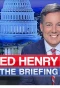 Poster for Ed Henry The Briefing
