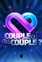 Poster for Couple ou pas couple ?