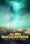 Poster for Alien Encounters: Fact or Fiction