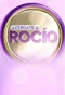 Poster for Acércate a Rocío