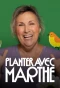 Poster for Planter avec Marthe