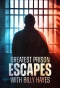 Poster for Greatest Prison Escapes with Billy Hayes