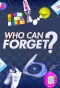Poster for Who Can Forget?
