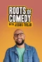 Poster for Roots of Comedy with Jesus Trejo