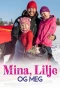 Poster for Mina, Lilje og meg