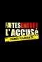 Poster for Faites entrer l'accusé : Crimes flagrants
