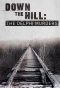 Poster for Down the Hill: The Delphi Murders
