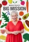 Poster for Maggie Beer's Big Mission