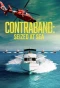 Poster for Contraband: Seized at Sea