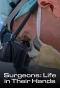 Poster for Surgeons: Life in Their Hands
