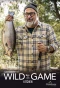 Poster for Andrew Zimmern's Wild Game Kitchen