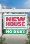 Poster for New House No Debt