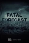Poster for Fatal Forecast