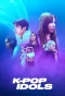 Poster for K-Pop Idols