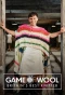 Poster for Game of Wool: Britain's Best Knitter