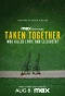 Poster for Taken Together: Who Killed Lyric and Elizabeth?