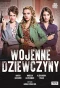 Poster for Wojenne dziewczyny