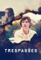 Poster for Trespasses