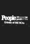 Poster for People Magazine Presents: Crimes of the '90s