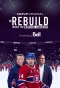 Poster for The Rebuild: Inside the Montreal Canadiens