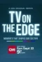 Poster for TV On the Edge: Moments That Shaped Our Culture