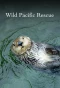 Poster for Wild Pacific Rescue