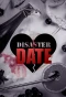 Poster for Disaster Date