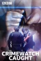 Poster for Crimewatch Caught