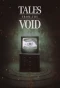 Poster for Tales From The Void
