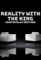 Poster for Reality with the King: Huntsville Edition