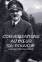 Poster for Conversations au coeur du pouvoir : Les maîtres du Reich