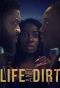 Poster for Life and Dirt