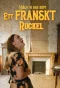 Poster for Hjälp vi har köpt ett franskt ruckel!