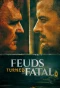 Poster for Feuds Turned Fatal