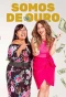 Poster for Somos Oro