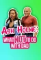 Poster for Ash Holme: What Not To Do With Dad