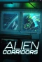 Poster for Alien Corridors