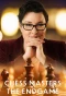 Poster for Chess Masters: The Endgame