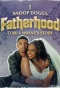 Poster for Snoop Dogg's Fatherhood: Cori and Wayne's Story