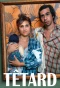 Poster for Têtard