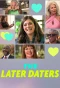 Poster for The Later Daters