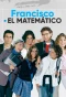 Poster for Francisco, el matemático