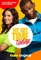 Poster for We Got Time Today