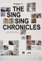 Poster for The Sing Sing Chronicles