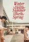 Poster for Winter Is Not the Death of Summer, But the Birth of Spring