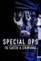 Poster for Special Ops: To Catch a Criminal