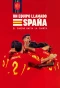 Poster for Un equipo llamado España. El camino hacia la cuarta