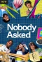 Poster for Nobody Asked