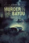 Poster for Cold Case Files: Murder in the Bayou