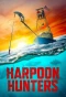 Poster for Harpoon Hunters